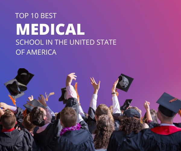 Top 10 Best Medical School in the United State of America